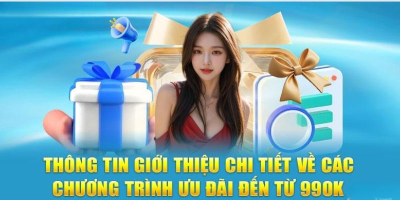 Một vài nét về chương trình khuyến mãi tại nhà cái