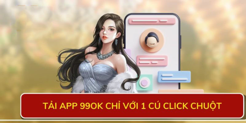 99ok Chơi game bài và trải nghiệm thú vị trên nền tảng 99ok - Khám Phá Thế Giới Game Đỉnh Cao